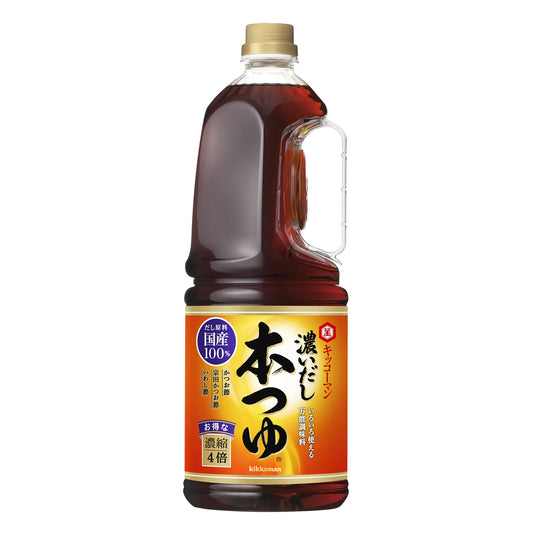 キッコーマン食品 キッコーマン 濃いだし 本つゆ 1800ml【濃縮4倍】